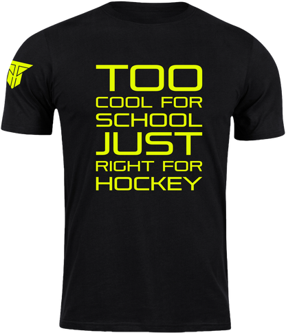 Too Cool 4 School T-Shirt